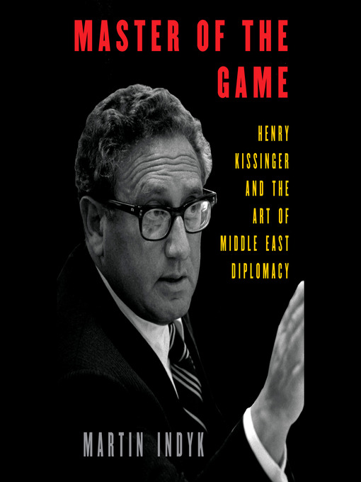 Title details for Master of the Game by Martin Indyk - Available